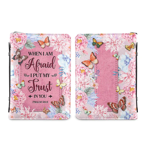 Christianart Bible Cover, When I Am Afraid I Put My Trust In You Psalm 56 3 Butterfly Flower, Personalized Bible Cover. - Christian Art Bag