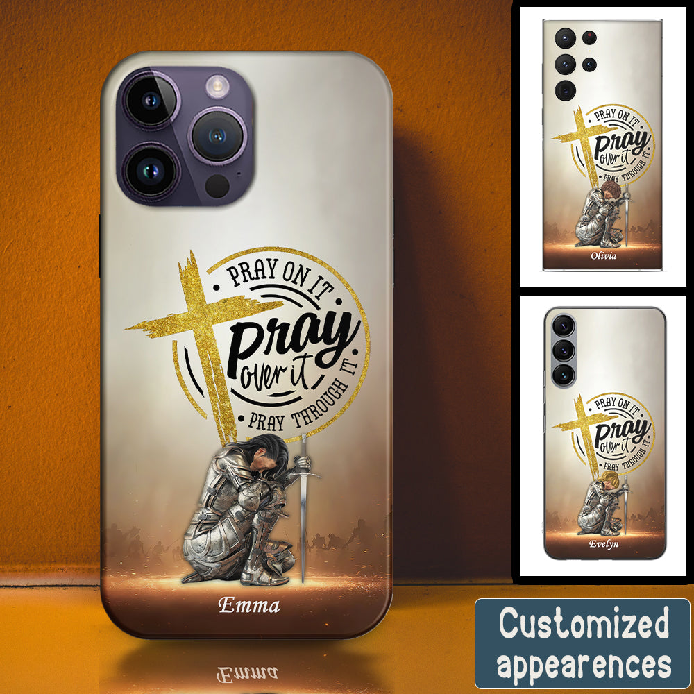 Christianartbag Phone Case, Pray On It Pray Over It Pray Through It, A Warrior Of Christ, Personalized Phone Case, Christian Phone Case, Jesus Phone Case, Bible Verse Phone Case. - Christian Art Bag