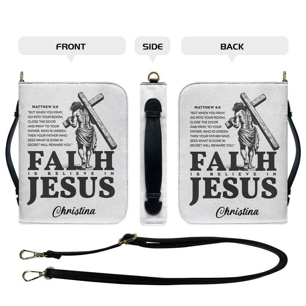 CHRISTIANARTBAG Bible Cover - Faith Is Believe In Jesus - Personalized Bible Cover - Christian Gifts 03040925