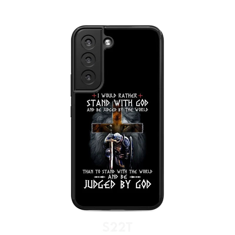 Christianartbag Phone Case, Christian Warrior I Would Rather Stand With God, Personalized Phone Case, Christian Phone Case, Jesus Phone Case, Bible Verse Phone Case. - Christian Art Bag