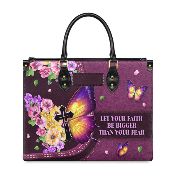 Christianartbag Handbags, Let Your Faith Be Bigger Than Your Fear Leather Bags, Personalized Bags, Gifts for Women, Christmas Gift, CABLTB01140823. - Christian Art Bag