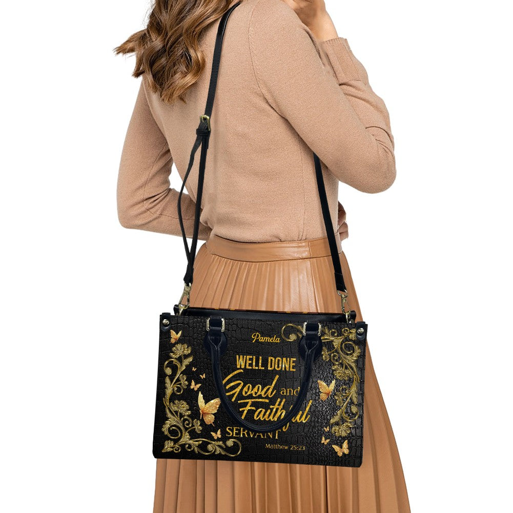 Personalized Leather Handbag – Serve in humility – Well done, good and faithful servant – Matthew 25:23 | CHRISTIANARTBAG