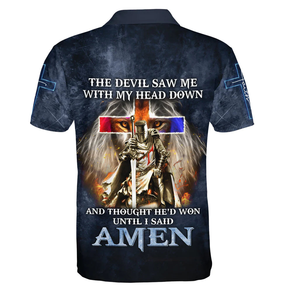Christianartbag Polo Shirt, The Devil Saw Me With My Head Down And Though He'd Won Polo Shirt, Christian Shirts & Shorts. - Christian Art Bag