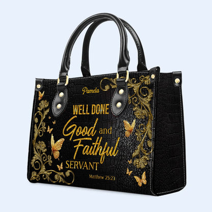 Personalized Leather Handbag – Serve in humility – Well done, good and faithful servant – Matthew 25:23 | CHRISTIANARTBAG