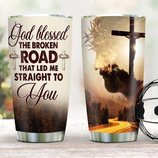 Christianartbag Drinkware, God Blessed The Broken Road That Led Me Straight To You, Personalized Mug, Tumbler, Christmas Gift. - Christian Art Bag