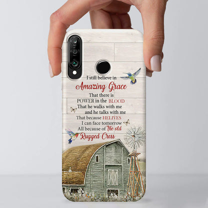 Christianartbag Phone Case, I Still Believe In Amazing Grace Phone Case, Personalized Phone Case, Christian Phone Case,  Jesus Phone Case,  Bible Verse Phone Case. - Christian Art Bag