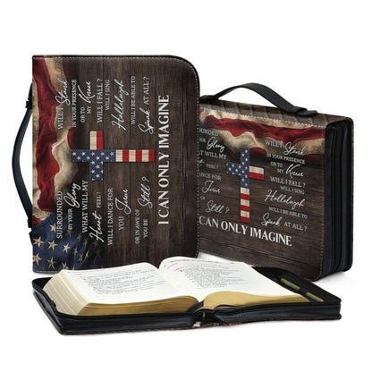 Christianartbag Bible Cover, I Can Only Imagine Bible Cover, Personalized Bible Cover, Flag American Bible Cover, Christian Gifts, CAB08101123. - Christian Art Bag