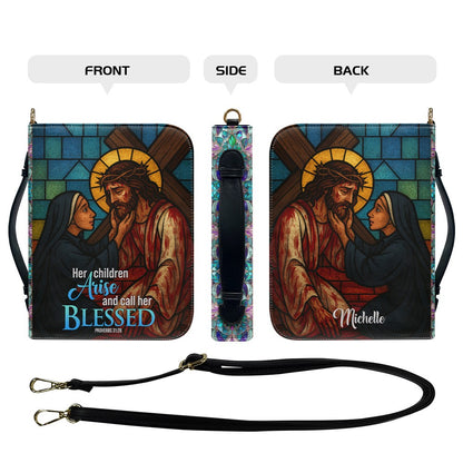 CHRISTIANARTBAG Bible Cover - Her children arise and call her blessed Proverbs 31 28 - Personalized Bible Cover - Christian Gifts 02041025