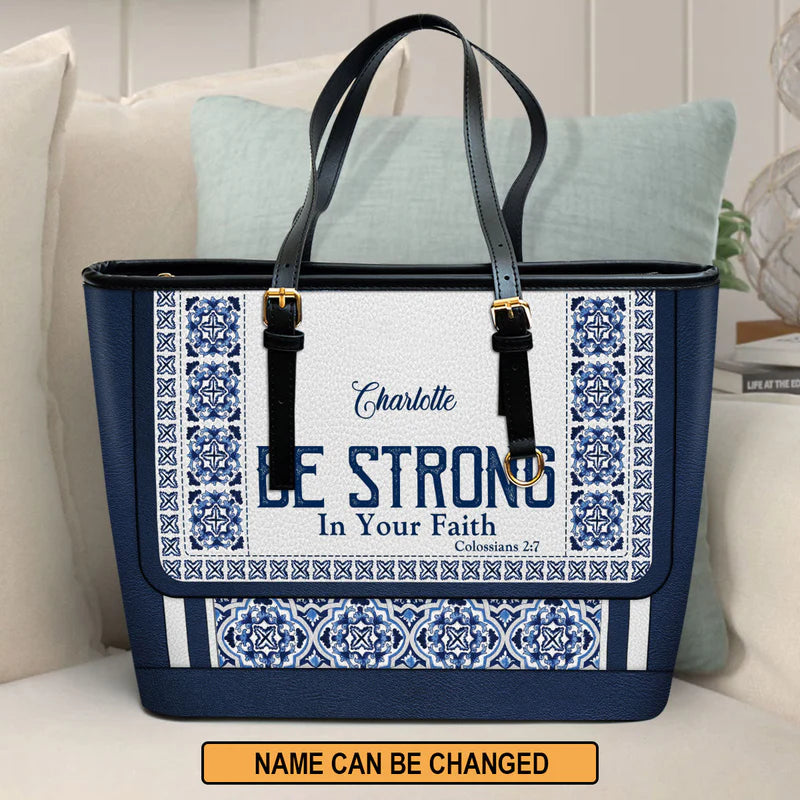 Christianartbag Handbag, Be Strong In Your Faith, Personalized Gifts, Gifts for Women, Christmas Gift. - Christian Art Bag