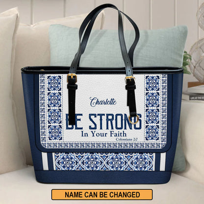 Christianartbag Handbag, Be Strong In Your Faith, Personalized Gifts, Gifts for Women, Christmas Gift. - Christian Art Bag