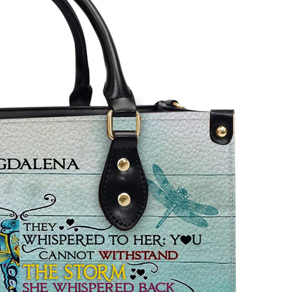 She Whispered Back I Am The Storm - Personalized Leather Handbag