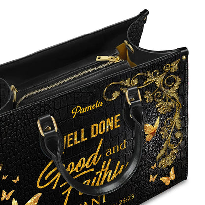 Personalized Leather Handbag – Serve in humility – Well done, good and faithful servant – Matthew 25:23 | CHRISTIANARTBAG