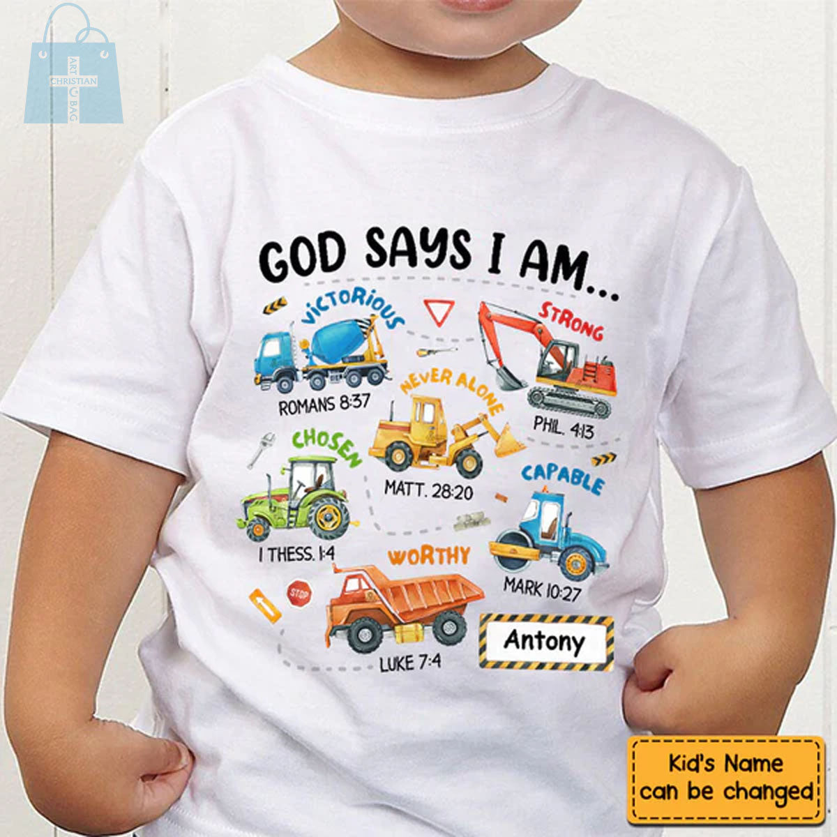 Christianartbag T-shirt, Construction Machines God Say I Am Kid T-Shirt, Children's Printed T-Shirts, CABTK02090923. - Christian Art Bag