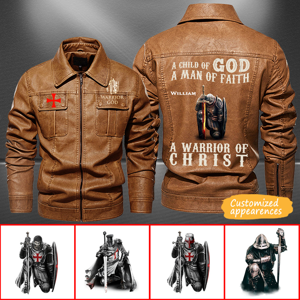 Christianartbag Leather Jacket, A Child Of God, A Man Of Fath, A Warrior Of Christ Personalized Leather Jacket, Warm Jacket, Winter Outer Wear, Gift for Him, CABJKL01061123. - Christian Art Bag