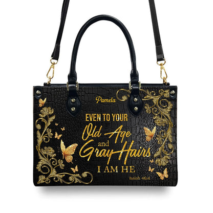 Personalized Leather Handbag – Stand firm in the Lord – Even to your old age and gray hairs I am He – Isaiah 46:4 | CHRISTIANARTBAG
