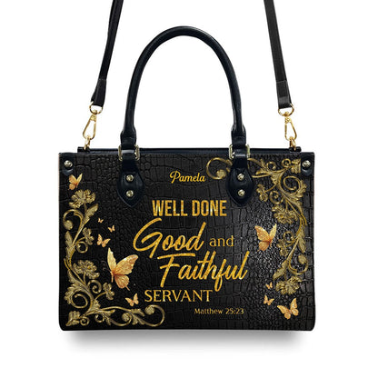 Personalized Leather Handbag – Serve in humility – Well done, good and faithful servant – Matthew 25:23 | CHRISTIANARTBAG