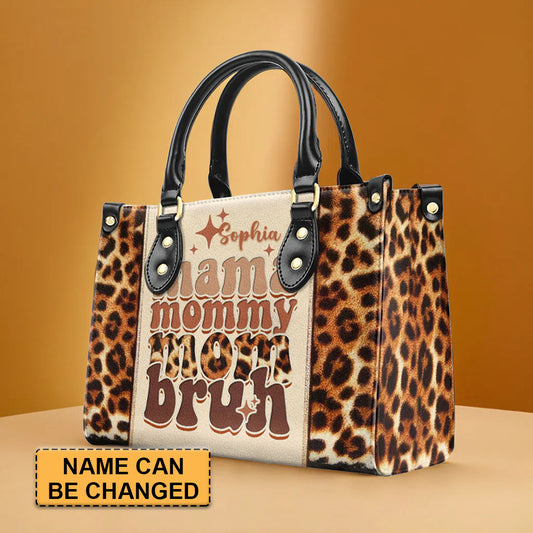 Mama Mommy Mom Bruh Personalized Leather Handbag by CHRISTIANARTBAG – Bold & Playful Elegance - CABLTHB24020424.