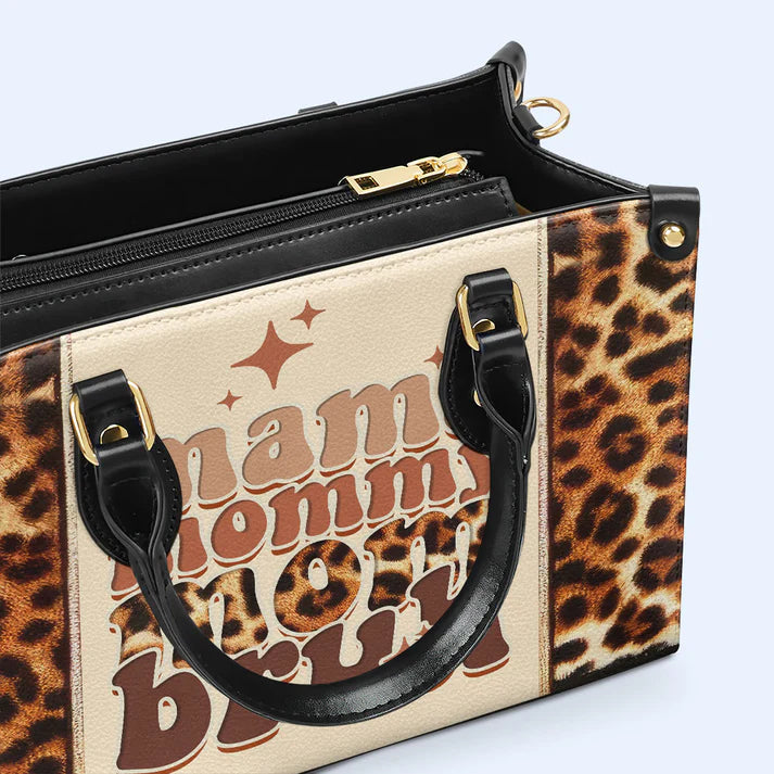 Mama Mommy Mom Bruh Personalized Leather Handbag by CHRISTIANARTBAG – Bold & Playful Elegance - CABLTHB24020424.