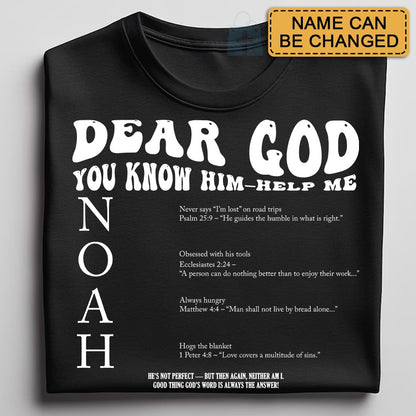 Funny Christian T-Shirt – Dear God You Know Him Help Me – Personalized Husband Name & Bible Verse Shirt – Faith-Based Gift for Wife