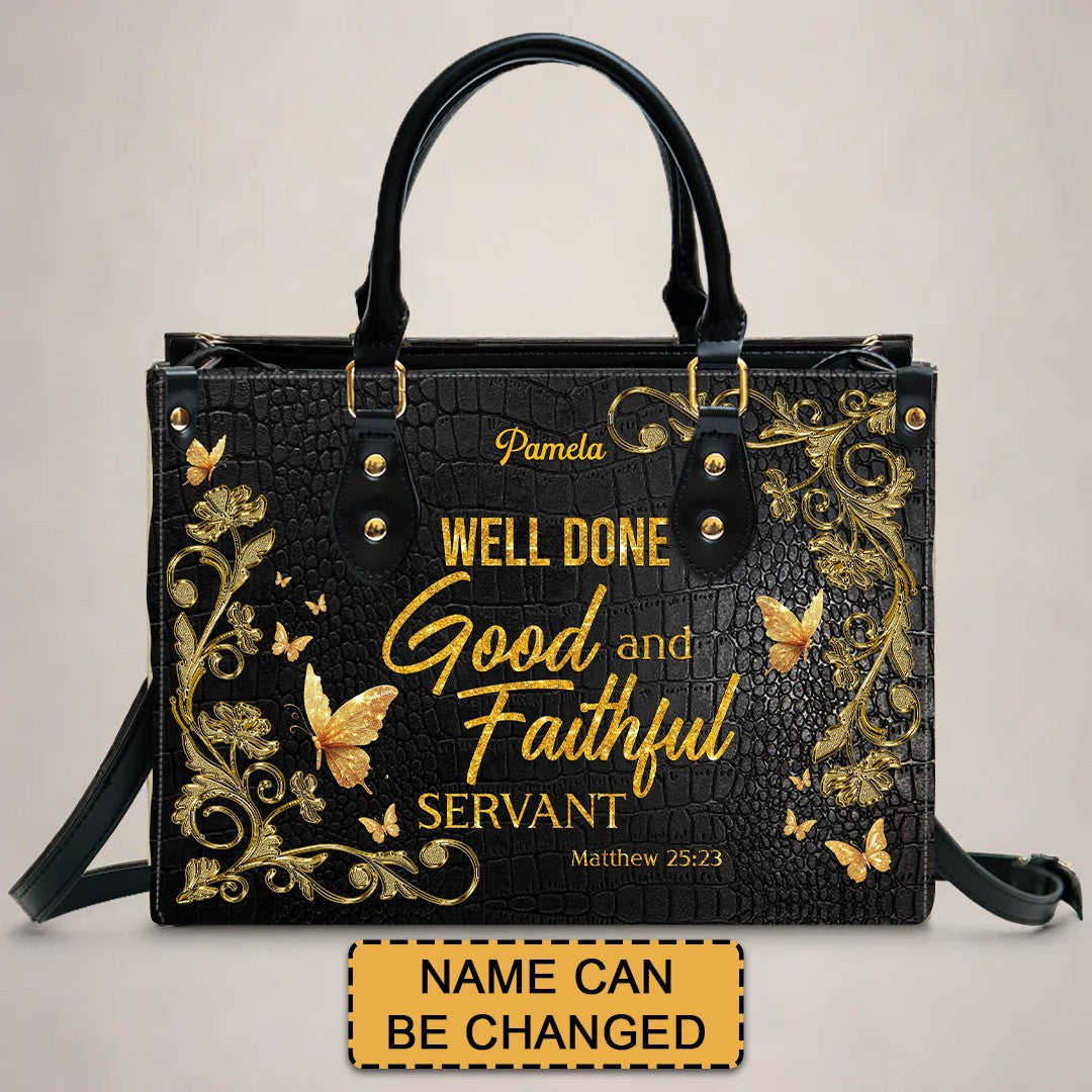 Personalized Leather Handbag – Serve in humility – Well done, good and faithful servant – Matthew 25:23 | CHRISTIANARTBAG
