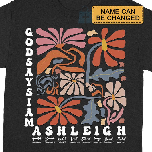 CHRISTIANARTBAG Personalized T-Shirt : Uncover the sacred meaning of your name - GOD Says I Am - Personalized T-Shirt - CAB014525