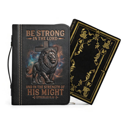 Personalized Leather Bible Cover with Handle - Lion & Cross Be Strong in the Lord Ephesians 6:10 - Custom Name & Color - CHRISTIANARTBAG