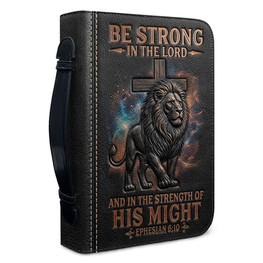 Personalized Leather Bible Cover with Handle - Lion & Cross Be Strong in the Lord Ephesians 6:10 - Custom Name & Color - CHRISTIANARTBAG
