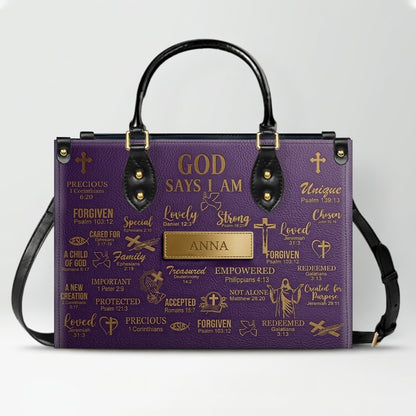 Personalized Christian Leather Handbag - Custom Name God Says I Am Bible Verse Tote Bag | CHRISTIANARTBAG 01072126