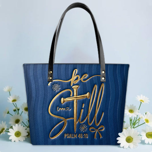 Personalized Leather Tote Bag - "Be Still" Christian Cross Gift for Women | CHRISTIANARTBAG CAB01101326