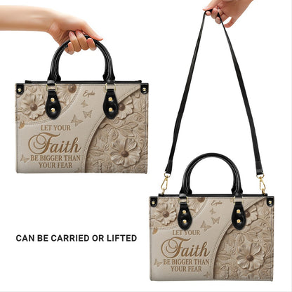 CHRISTIANARTBAG | Personalized Leather Handbag - Let Your Faith Be Bigger Than Your Fear - Custom Name Floral Leather Tote Bag CAB01080726