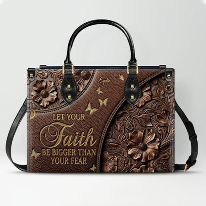 CHRISTIANARTBAG | Personalized Leather Handbag - Let Your Faith Be Bigger Than Your Fear - Custom Name Floral Leather Tote Bag CAB01080726