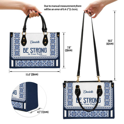 Christianartbag Handbag, Be Strong In Your Faith, Personalized Gifts, Gifts for Women, Christmas Gift. - Christian Art Bag