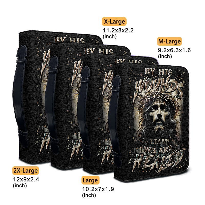 CHRISTIANARTBAG Bible Cover - By His Wounds We Are Healed - Personalized Bible Cover – Custom Name – CHRISTIANARTBAG Gift for Christians CAB08280625