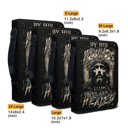 CHRISTIANARTBAG Bible Cover - By His Wounds We Are Healed - Personalized Bible Cover – Custom Name – CHRISTIANARTBAG Gift for Christians CAB08280625
