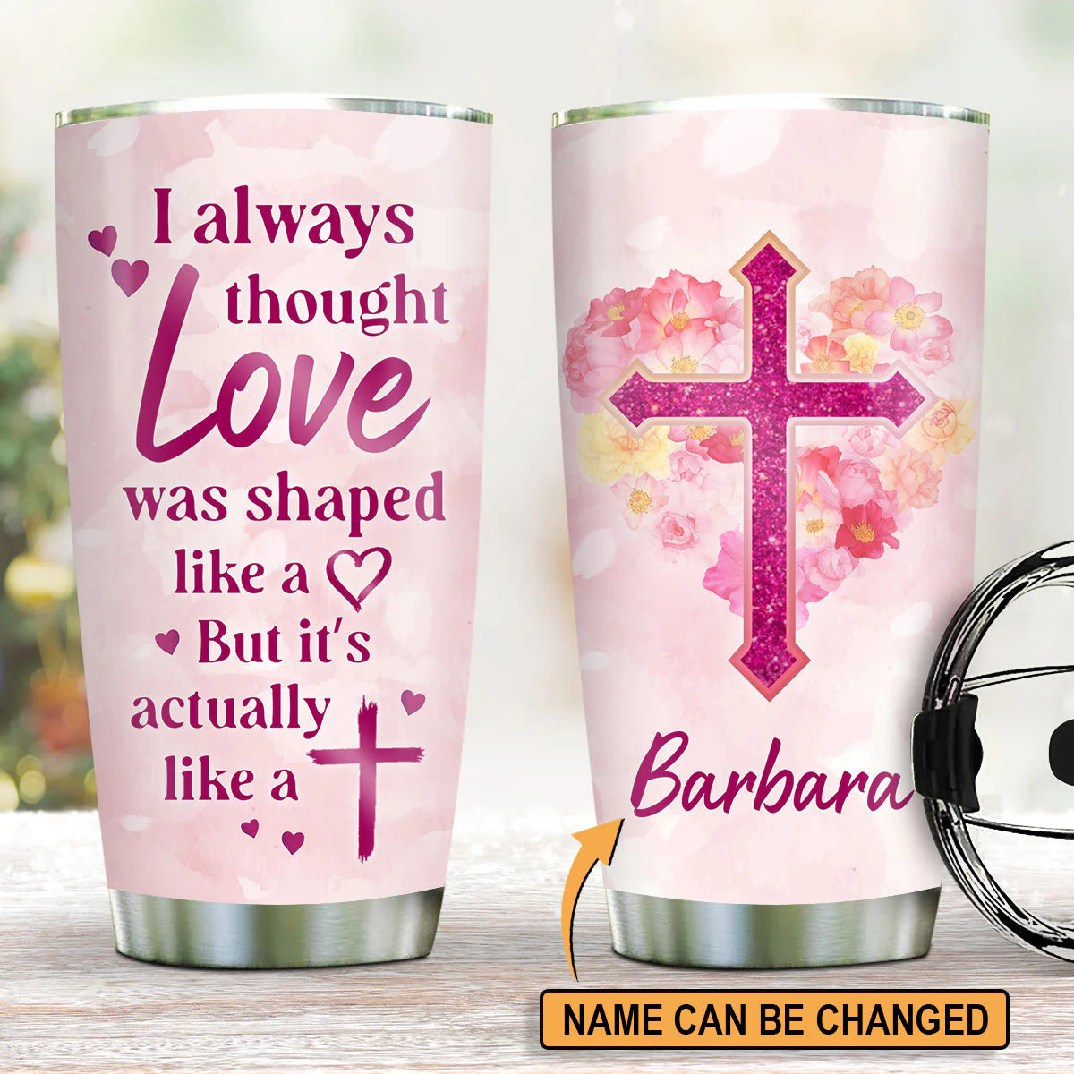 Christianartbag Drinkware, Love Was Shaped Like A Heart But Actually Like A Cross, Personalized Mug, Personalized Tumbler, Personalized Gift. - Christian Art Bag